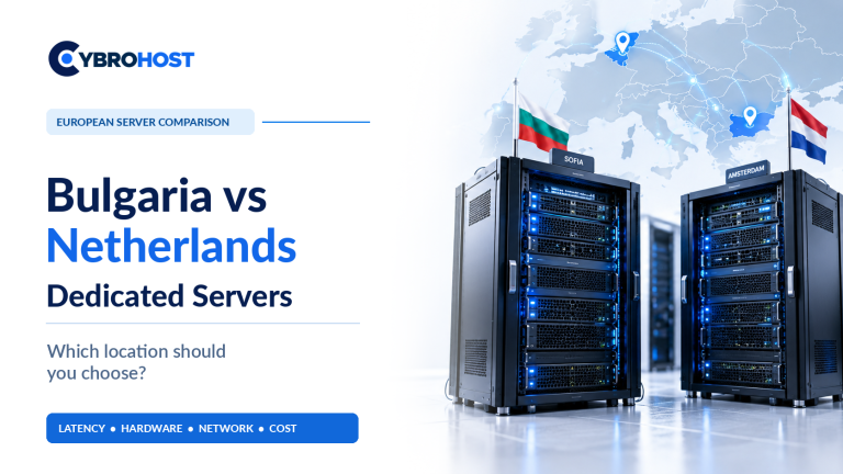 Bulgaria vs Netherlands dedicated servers with Sofia and Amsterdam server racks.